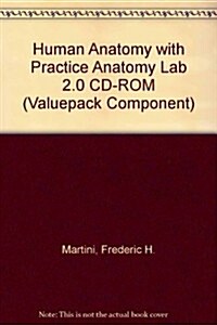 Human Anatomy + Practice Anatomy Lab 2.0 Cd-rom (Valuepack Component) (Hardcover, 6th, PCK)