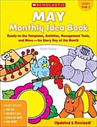 May Monthly Idea Book: Ready-To-Use Templates, Activities, Management Tools, and More - For Every Day of the Month (Paperback)