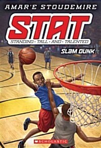 Slam Dunk (Stat: Standing Tall and Talented #3): Volume 3 (Paperback)