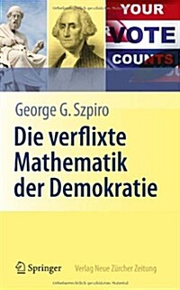 Die Verflixte Mathematik Der Demokratie (Hardcover, 2011)