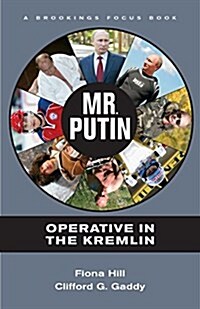 Mr. Putin: Operative in the Kremlin (Hardcover)