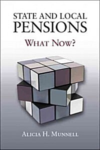 State and Local Pensions: What Now? (Hardcover)