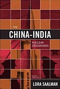 The China-India Nuclear Crossroads (Paperback)