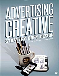 Advertising Creative: Strategy, Copy, and Design (Paperback, 3)