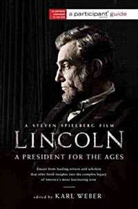 Lincoln: A President for the Ages (Paperback)