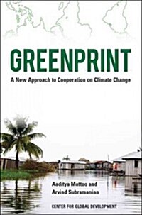 Greenprint: A New Approach to Cooperation on Climate Change (Paperback, New)