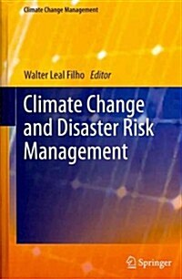 Climate Change and Disaster Risk Management (Hardcover)
