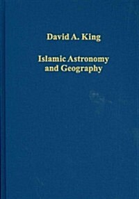 Islamic Astronomy and Geography (Hardcover)