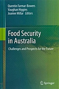 Food Security in Australia: Challenges and Prospects for the Future (Hardcover, 2013)