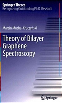 Theory of Bilayer Graphene Spectroscopy (Hardcover, 2013)