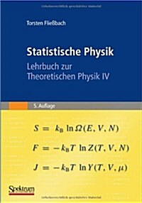 Statistische Physik: Lehrbuch Zur Theoretischen Physik IV (Hardcover, 5, 5. Aufl. 2010)