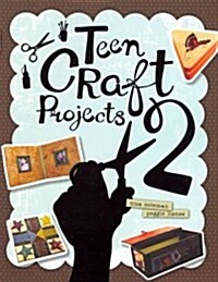 Teen Craft Projects 2 (Paperback)