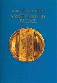 A 21st Century Palace (Hardcover)