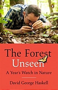 [중고] The Forest Unseen: A Year‘s Watch in Nature (Paperback)