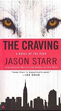 The Craving (Mass Market Paperback, Reprint)