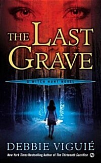 The Last Grave (Mass Market Paperback)