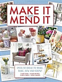 Make It and Mend It (Paperback)