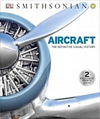 Aircraft: The Definitive Visual History (Hardcover)