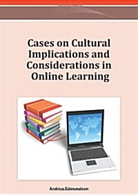 Cases on Cultural Implications and Considerations in Online Learning (Hardcover)