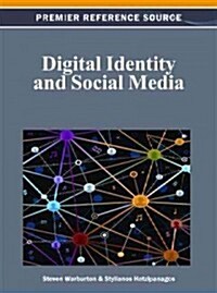Digital Identity and Social Media (Hardcover)
