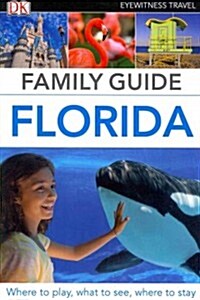 Eyewitness Travel Family Guide Florida (Paperback)