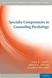 Specialty Competencies in Counseling Psychology (Paperback, New)