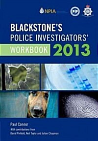 Blackstones Police Investigators Workbook (Paperback, Rev ed)