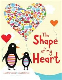 The Shape of My Heart (Library Binding)