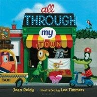 All Through My Town (Library Binding)