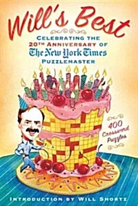 Wills Best: Celebrating the 20th Anniversary of the New York Times Puzzlemaster (Paperback)