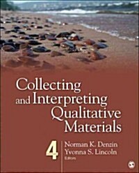 Collecting and Interpreting Qualitative Materials (Paperback, 4)