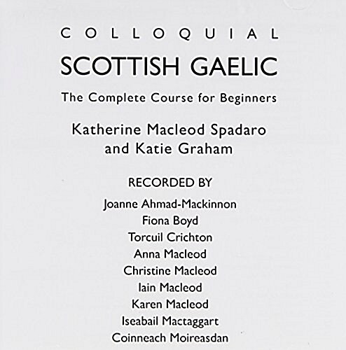 Colloquial Scottish Gaelic : The Complete Course for Beginners (CD-Audio, 2 New edition)