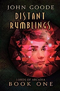 Distant Rumblings: Volume 1 (Paperback, First Edition)