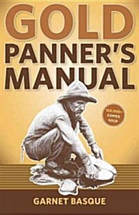 Gold Panners Manual (Paperback, 3rd)