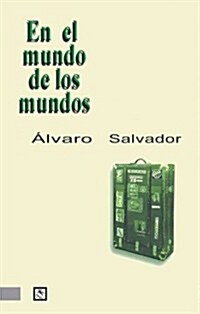 En el Mundo de los Mundos / In the World of Worlds (Paperback)