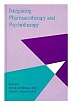 [중고] Integrating Pharmacotherapy and Psychotherapy (Hardcover)