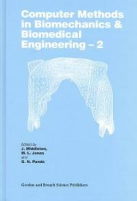 Computer methods in biomechanics & biomedical engineering--2