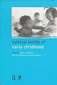 Cultural Worlds of Early Childhood (Paperback)