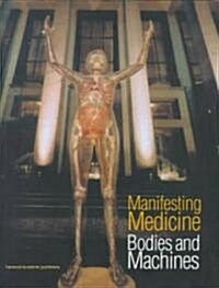Manifesting Medicine (Paperback)