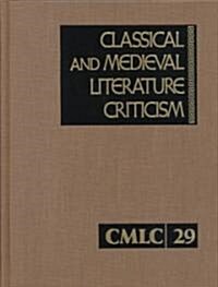 Classical and Medieval Literature Criticism (Hardcover)