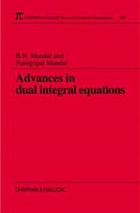 Advances in Dual Integral Equations (Paperback)