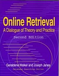 Online Retrieval: A Dialogue of Theory and Practice Second Edition (Paperback, 2)