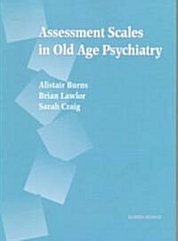 Assessment Scales in Old Age Psychiatry (Paperback)