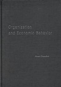 Organization and Economic Behaviour (Hardcover)