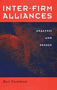 Interfirm Alliances : International Analysis and Design (Paperback)