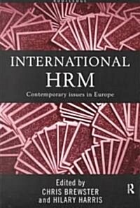 International Human Resource Management : A European Perspective (Paperback)