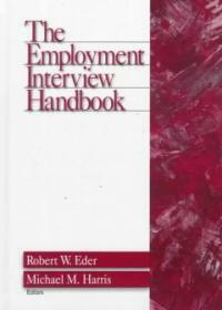 The employment interview handbook