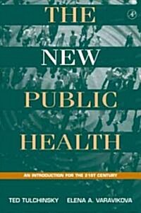 The New Public Health (Hardcover)