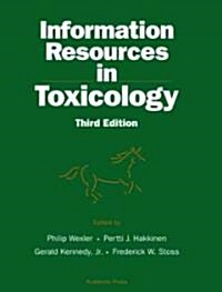 Information Resources in Toxicology (Hardcover, 3, Revised)