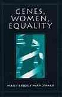 Genes, Women, Equality (Hardcover)